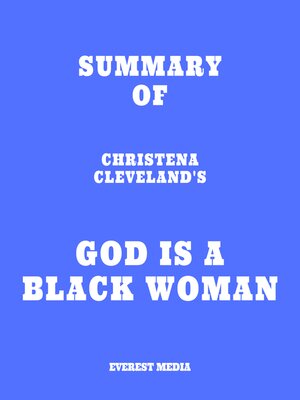 cover image of Summary of Christena Cleveland's God Is a Black Woman